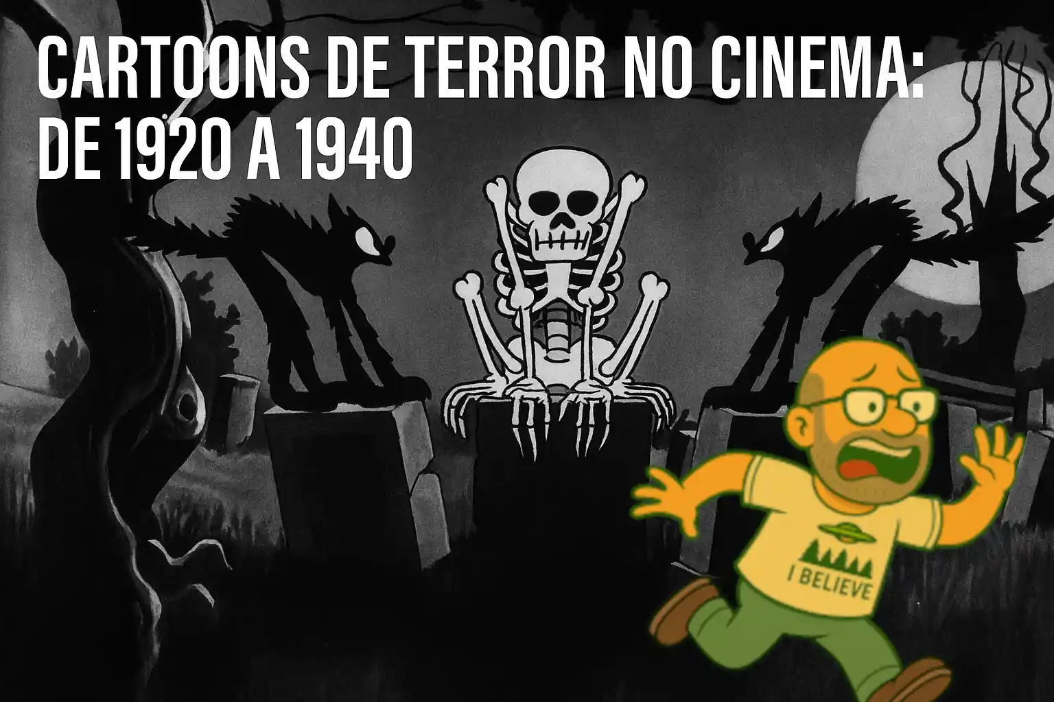 Cartoons de Terror no Cinema: De 1920 a 1940