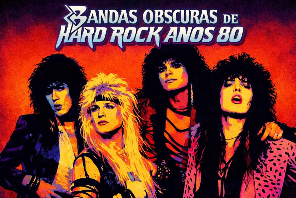 Bandas Obscuras de Hard Rock Anos 80: Os Tesouros Esquecidos da Década de Ouro do Rock