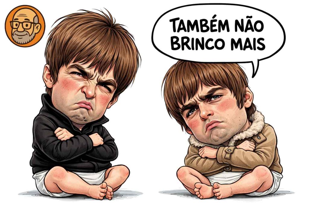 Caricatura dos irmãos Gallagher em paródia inspirada no Oasis, com expressão de menino mimado e balão de quadrinho escrito ‘Também não brinco mais