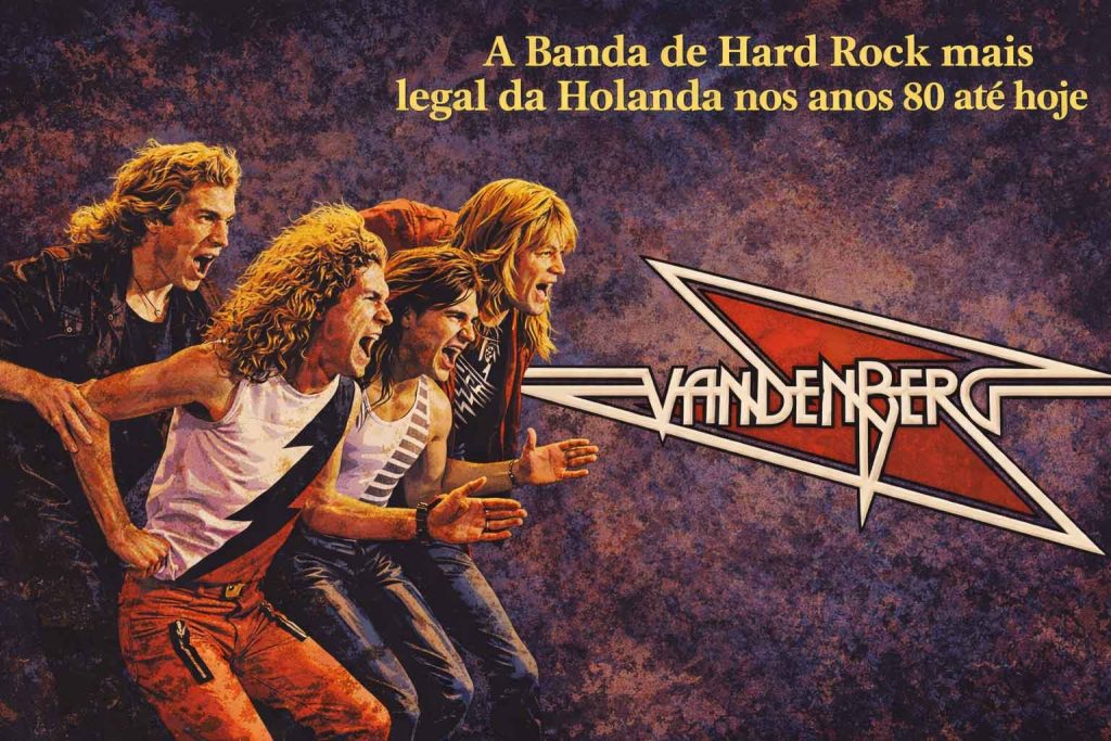 Vandenberg banda de hard rock da Holanda nos anos 80 em arte estilizada com logo oficial ao lado