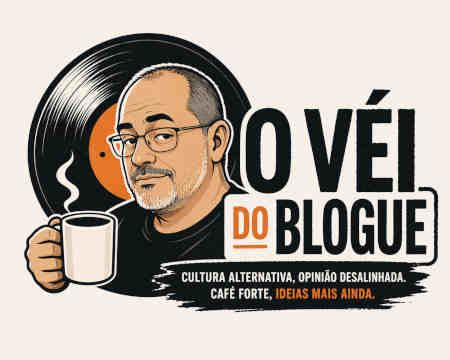 Véi do Blogue: Música & Cinema Fora da Curva Cultura Pop Alternativa com Propósito